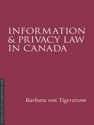 cover image of Information and Privacy Law in Canada
